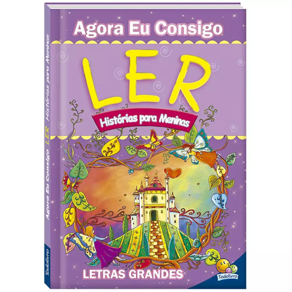Livro Infantil Agora Eu Consigo Ler: Histórias para Meninas