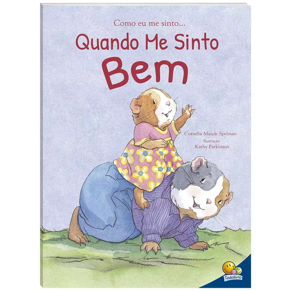 Livro Infantil Como Eu Me Sinto Quando: Me Sinto Bem