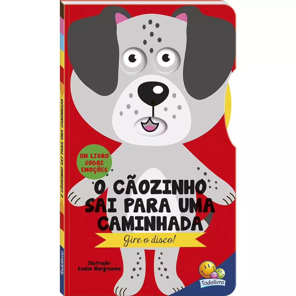 Livro Infantil Gire o Disco: O Cãozinho Sai para Uma Caminhada
