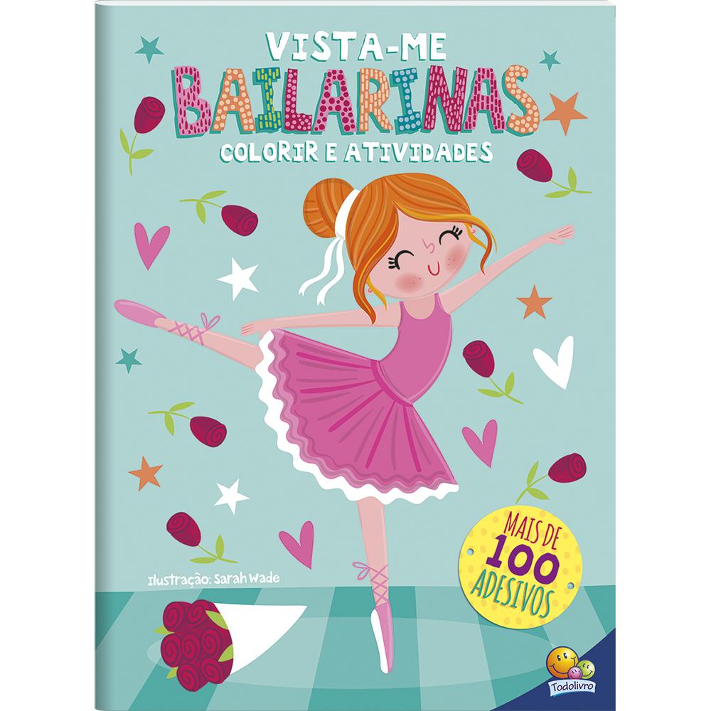 Livro Infantil de Atividades Vista-me: Bailarinas