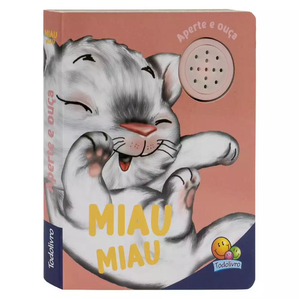 Livro Infantil Aperte e Ouça: Miau Miau