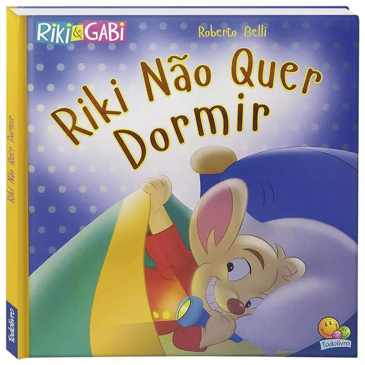 Livro Infantil Comportamentos: Riki Não Quer Dormir