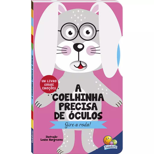Livro Infantil Gire o Disco: A Coelhinha Precisa de Óculos