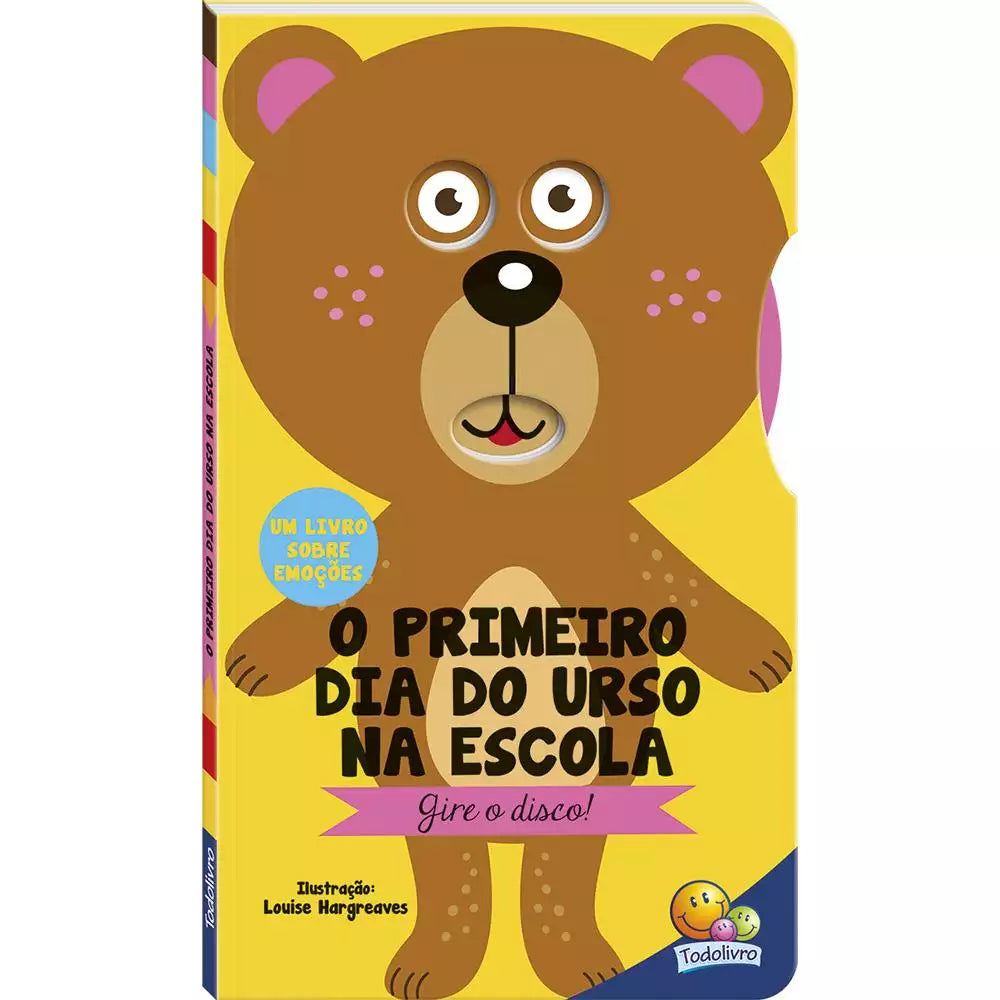 Livro Infantil Gire o Disco: O Primeiro Dia do Urso na Escola