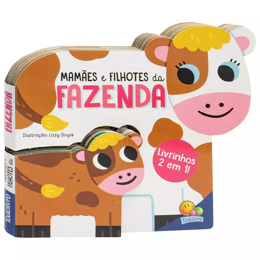 Livro Infantil Mamães e Filhotes: Fazenda