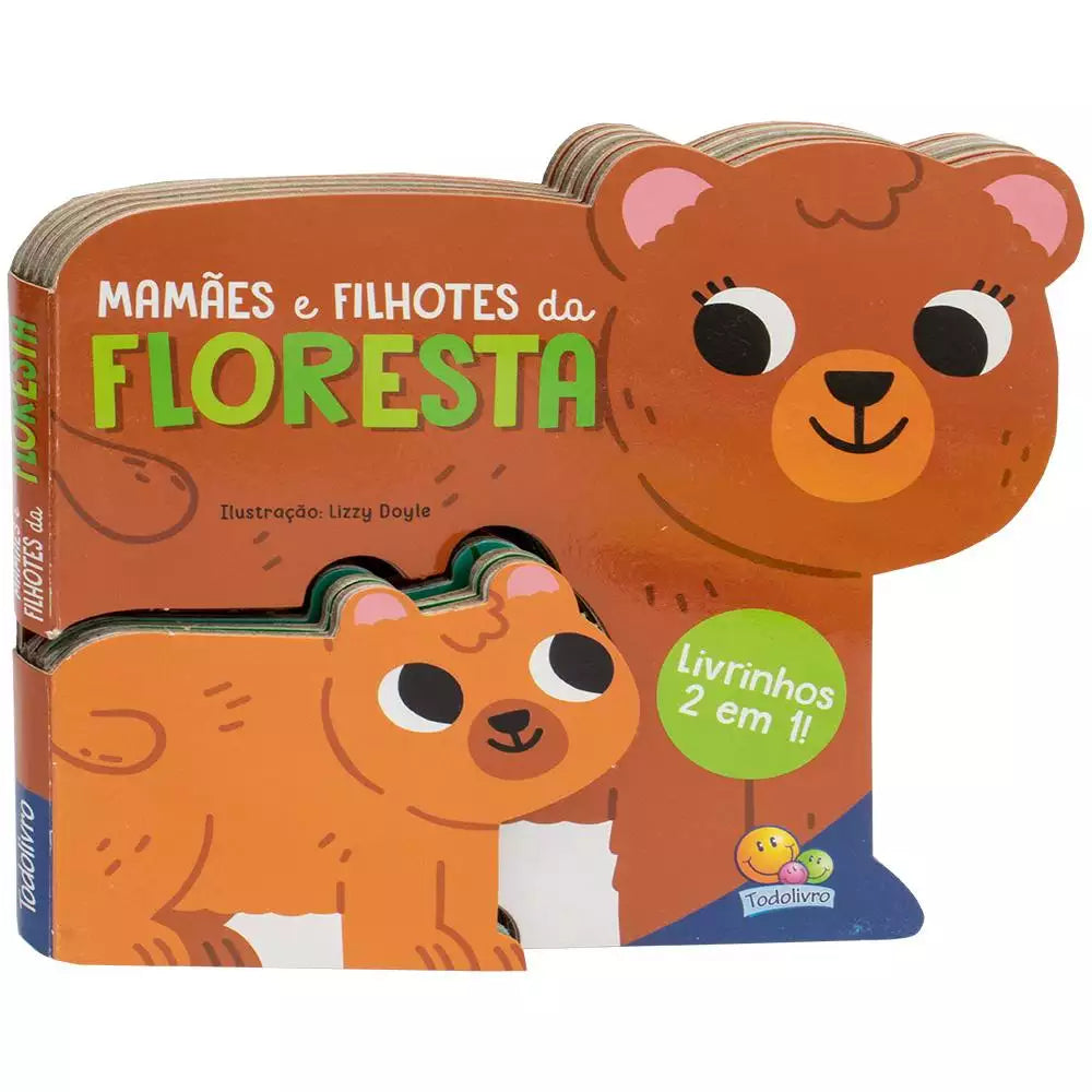 Livro Infantil Mamães e Filhotes: Floresta