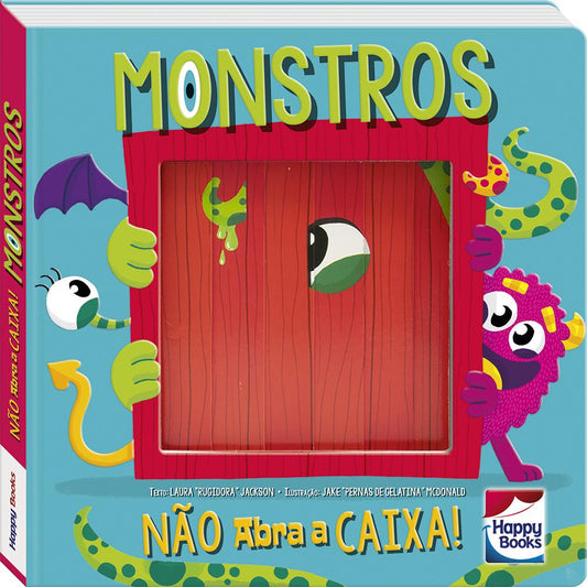 Livro Infantil Não Abra a Caixa! Monstros