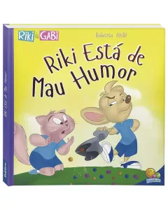 Livro Infantil Comportamentos: Riki Está de Mau Humor