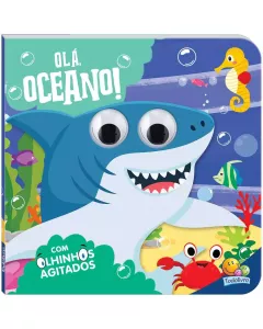 Livro Infantil Olhinhos Agitados: Olá, Oceano!