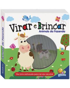 Livro Infantil Virar e Brincar Animais da Fazenda